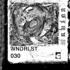 RUÍNA PODCAST #030 - WNDRLST (NL)