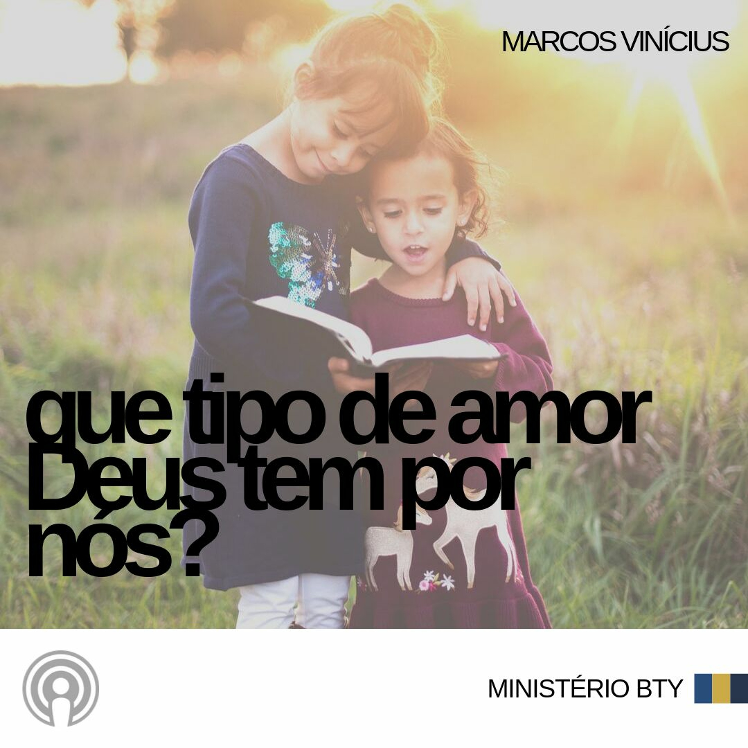 Que tipo de amor Deus tem por nós? | Marcos Vinicius episode artwork