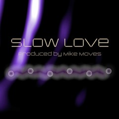 Slow Love (FREE H.E.R. ft. Mac Miller Type Beat) Produced by Mike Moves