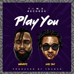 Play You ft Ayo Jay