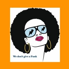 We Dont Give A Funk (CB Mix)