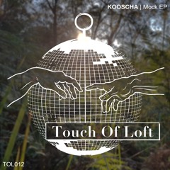 Kooscha - Mock [TOL012]