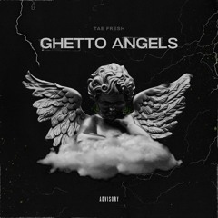 Ghetto Angels [ Freestyle ]