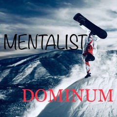 DOMINUM - OXIA BY MENTALIST