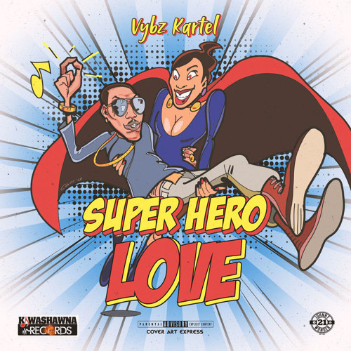 Vybz Kartel - Super Hero Love [Super Hero Riddim]
