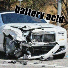 battery ac!d (feat. A$AP DEVVY, stinky the narcoleptic, Ptoe, MoneyBag$)