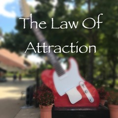 The Law of Attraction - (Johnny Walker, Neil O'Shaughnessy)