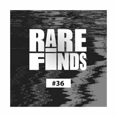 Rare Finds #36 || Larry June, Darrion, Ally Cocaine, Don Quez, Guapdad 4000 & More