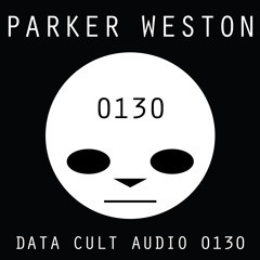 Data Cult Audio 0130 - Parker Weston