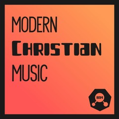 Modern Christian Music