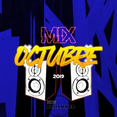 MIX OCTUBRE - 2019 - DEEJAYMOHAMMED