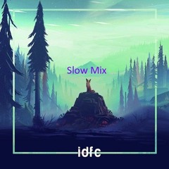 Idfc - Slow - Reverb