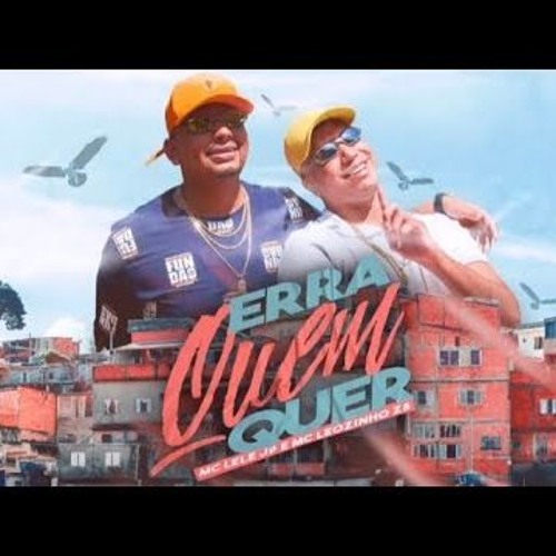 MC Lele JP E MC Leozinho ZS - Pois Erra Quem Quer (DJ Boy)