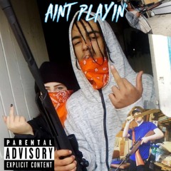 Aint Playin