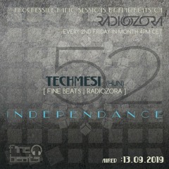 Independance #52@RadiOzora 2019 September |  Techmesi Mix