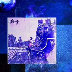 Why(feat. NICLO)