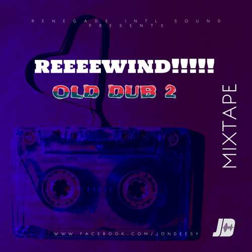 REEEEWIND!! - OLD DUB #2