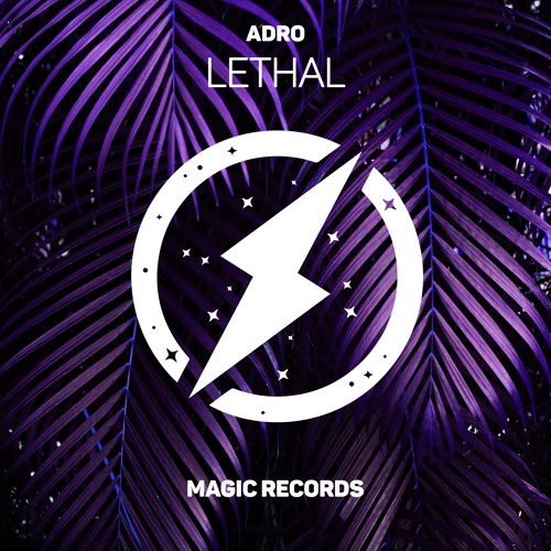 Adro - Lethal