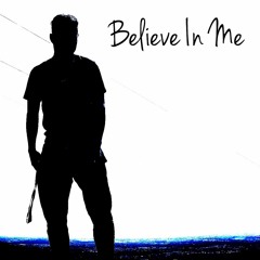 Believe in Me (prod. Sound Heightz)