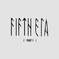 Fifth Era - Selected Works 1997-2004 Part I [FP015]