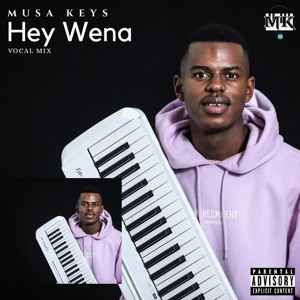 MusaKeys - Heyi Wena (Vocal Mix)