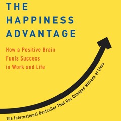 The happiness advantage audiobook summary