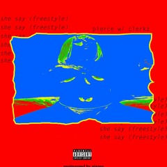 She Say freestyle / Clerkz