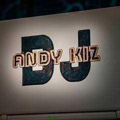 DJ Andy Kiz - Watching Time