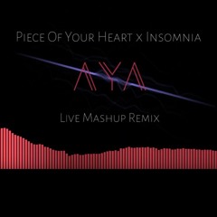 Meduza Vs. Faithless - Piece Of Your Heart X Insomnia (AYA Mashup Remix)