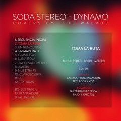 Toma la ruta (Soda Stereo cover)