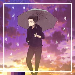 Kayou. & Groundfold - Heavy Heart