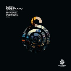 Da Luka - Secret City (Julian Nates Remix) [Soundteller Records]
