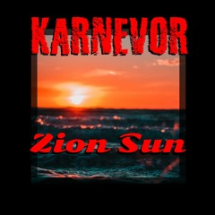 Zion Sun - Karnevor
