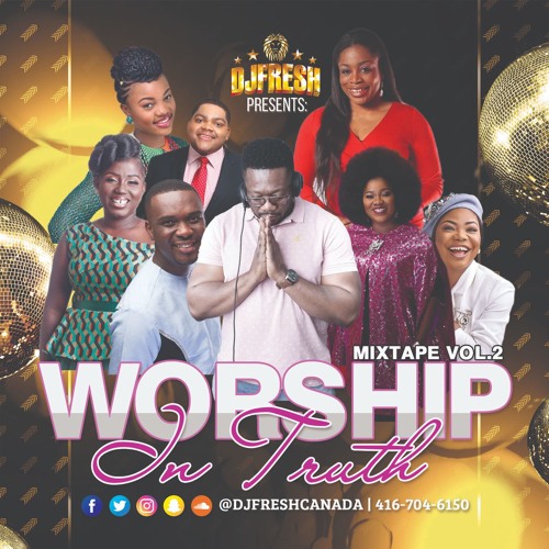 WORSHIP IN TRUTH - THE MIXTAPE VOL. 2 -2019