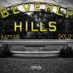 Berverly Hills - Kaptain Dolo