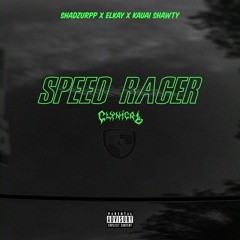 CLYNICAL - Speed Racer(ft.Shadzurpp, Elkay e Kauai Shawty)PROD.Yardoo e LoonyJetski