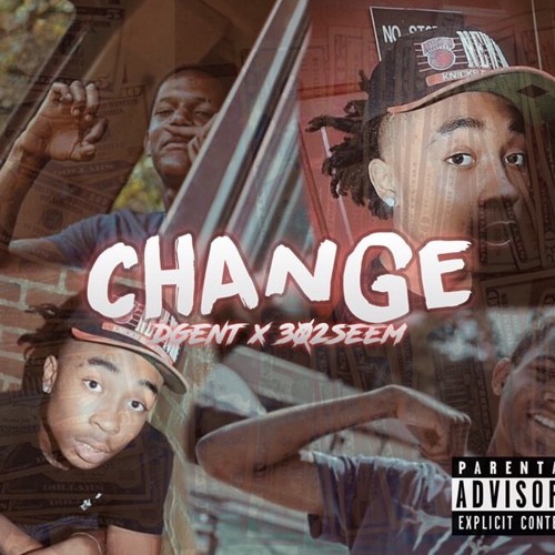 Change (Feat. Dgent)