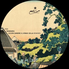 PREMIERE: Randaru - FOO (Jonas Sella Remix) [Ukiyo Music]