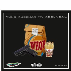 WHOP ft ABG Neal