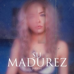 Su Madurez