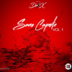 Dj Drix - Sans Capote Mix vol.1