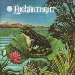 Enchantment - Call On Me