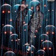 Sha EK ft Jay Avianne - Down 2 Ride