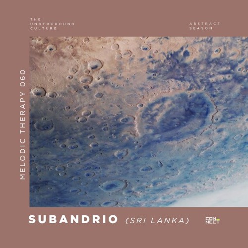 Subandrio @ Melodic Therapy #060 - Sri Lanka