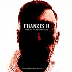 Franzis-D - Techno - October 2019