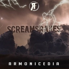 ScreamsRaves - Armonicedia (RDF EXCLUSIVE)