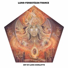 Luna -  Forest/Goa trance -  155bpm