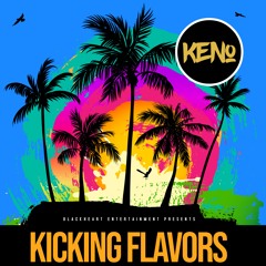 Fly Boi Keno - Kicking Flavors