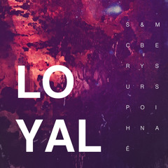 Scruphé x Byron Messia - Loyal (feat. Vicious Styles)