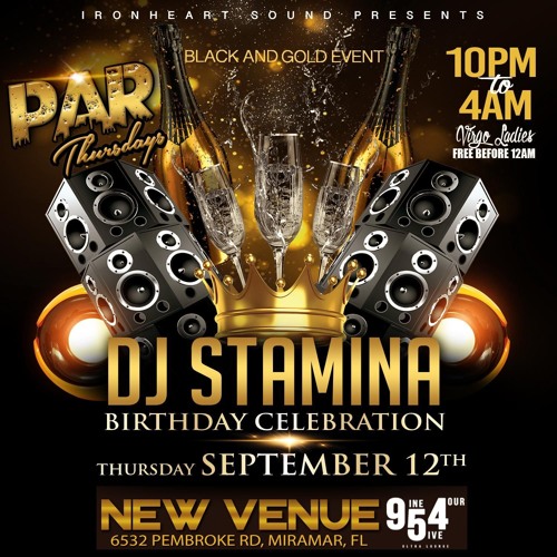 PAR THURSDAYS - DJSTAMINA BDAY 9.12 - DJRL X EXTATIC X ECCENTRIX X PRODIGY X DREAMTEAM X DJFERGIE